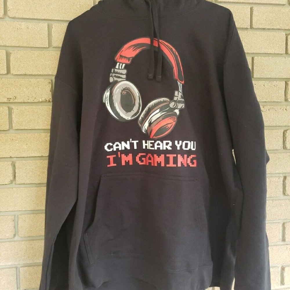 "I Can't Hear You, I'm Gaming!" Black Hoodie 2XL